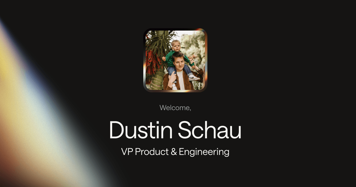 Welcoming Dustin Schau