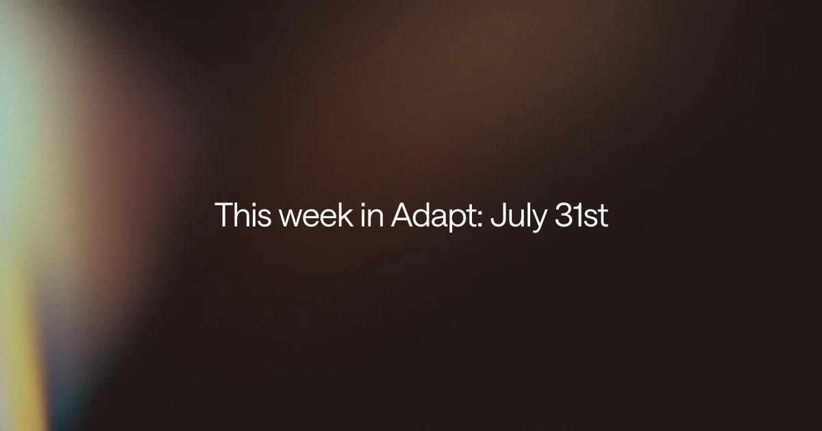 This week in Adapt: app version history, personalized suggestions, and smarter channel setup