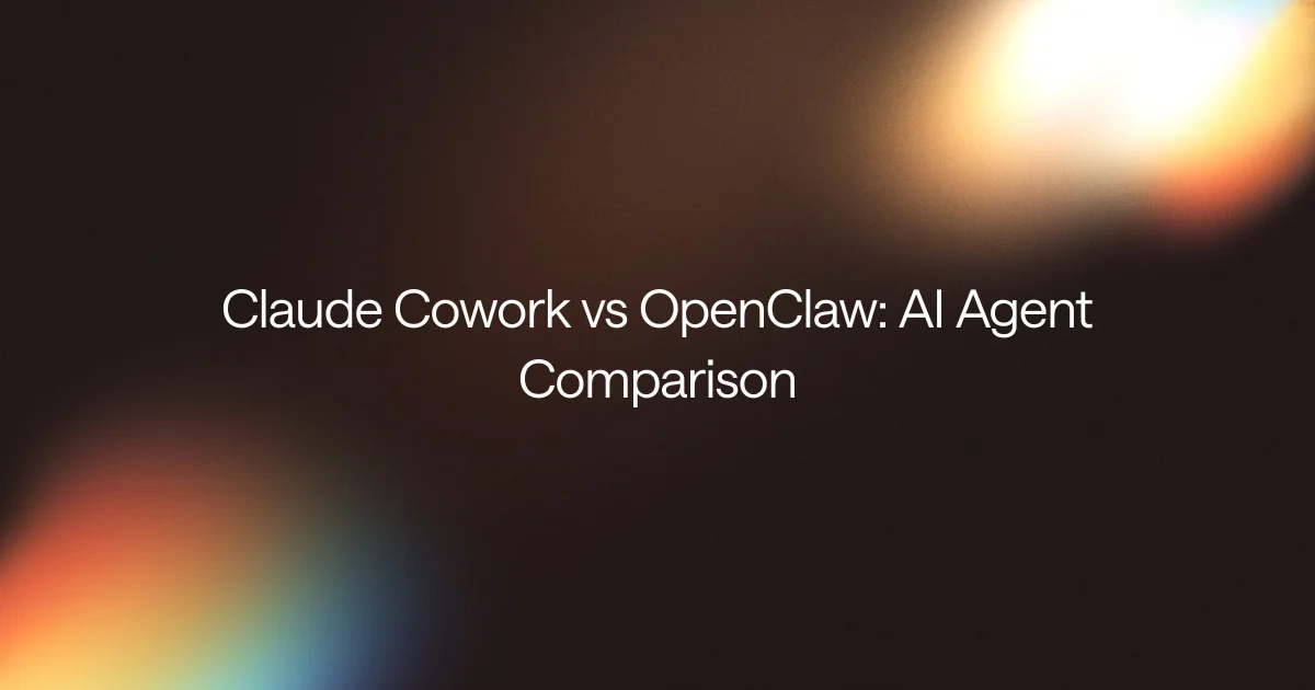 Claude Cowork vs OpenClaw: AI Agent Comparison